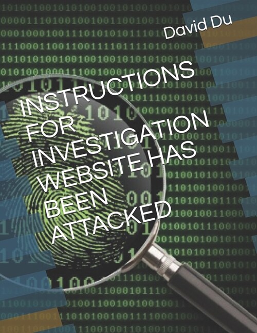 Instructions for Investigation Website Has Been Attacked (Paperback)