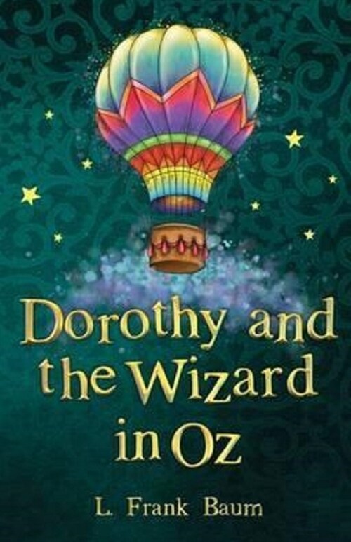 Dorothy and the Wizard in Oz Annotated (Paperback)