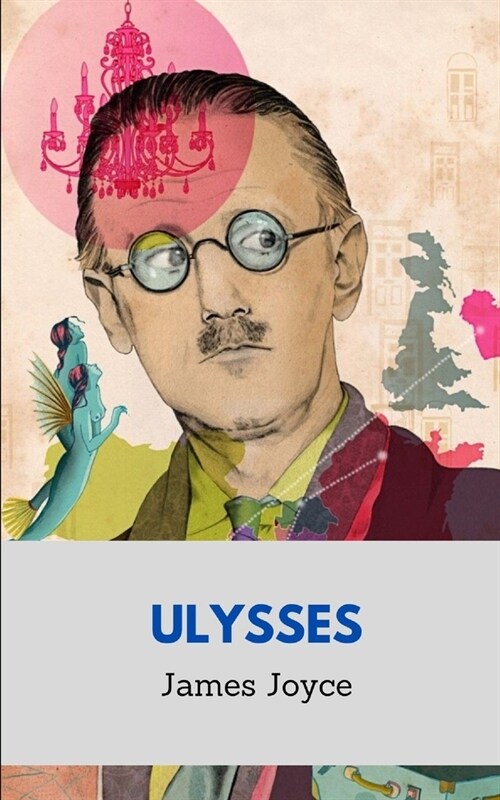 Ulysses by James Joyce (Paperback)