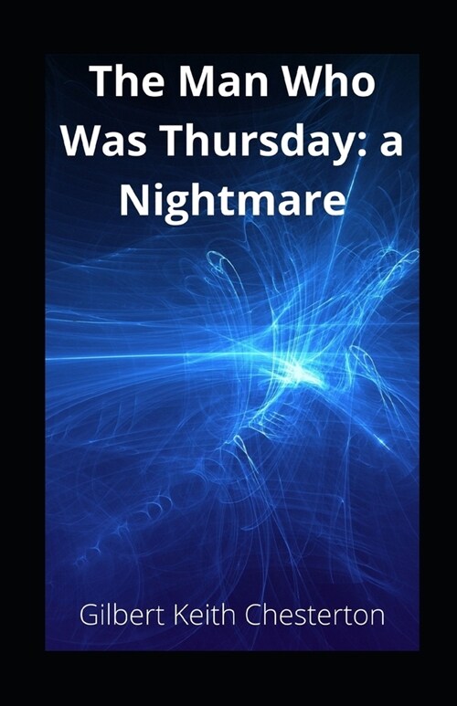 The Man Who Was Thursday: a Nightmare illustrated (Paperback)