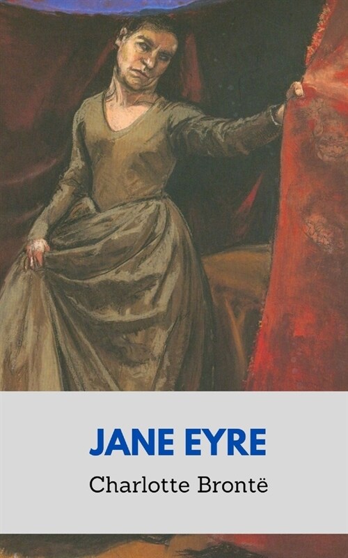 Jane Eyre by Charlotte Bront? (Paperback)