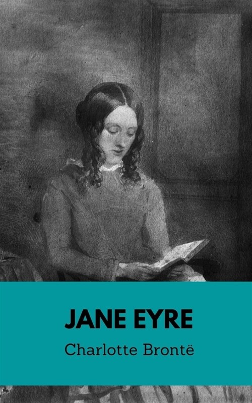 Jane Eyre by Charlotte Bront? (Paperback)