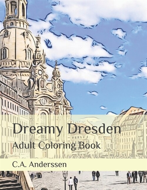 Dreamy Dresden: Adult Coloring Book (Paperback)