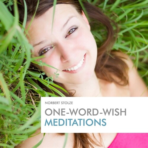 One-Word-Wish Meditations (Paperback)