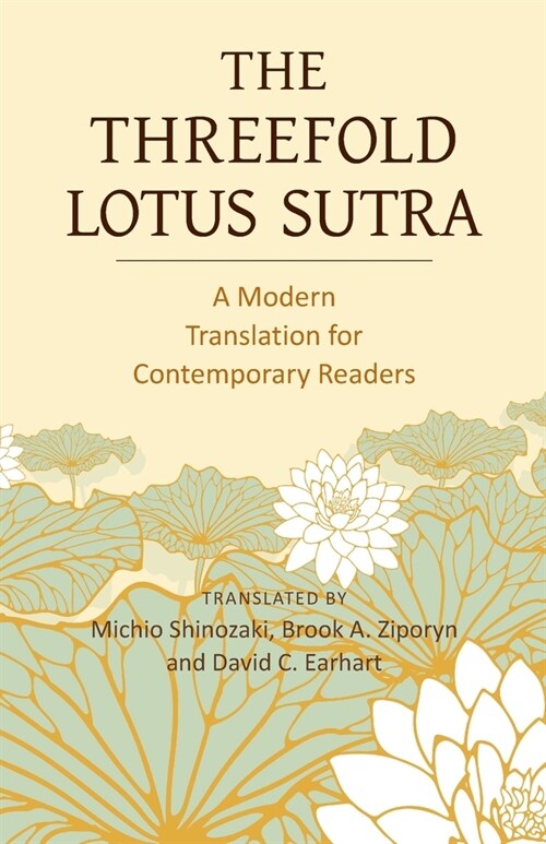 The Threefold Lotus Sutra: A Modern Translation for Contemporary Readers (Paperback)