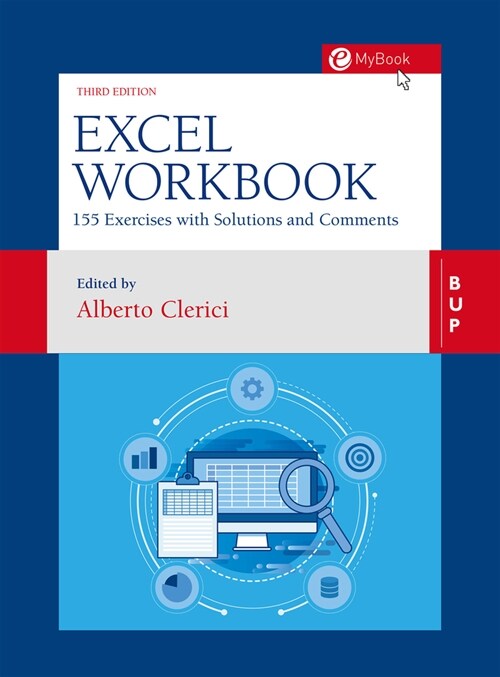 Excel Workbook: 160 Exercises with Solutions and Comments (Paperback)