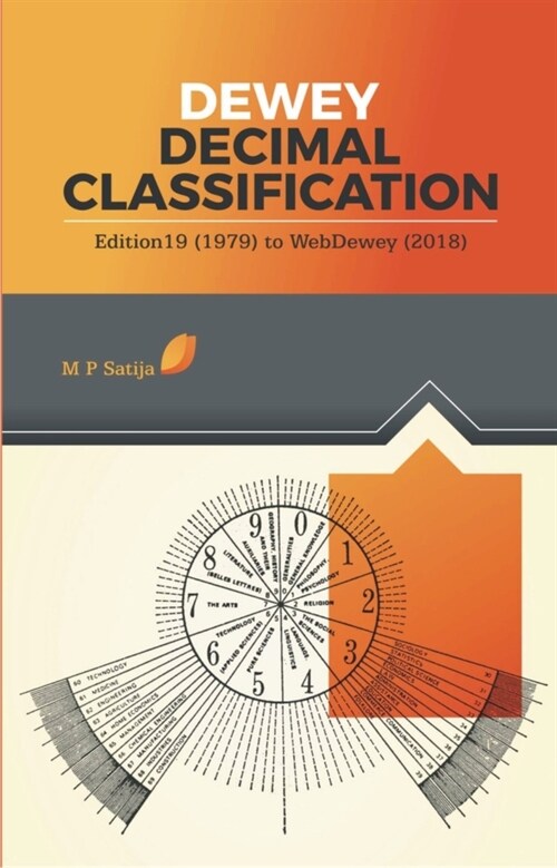 Dewey Decimal Classification: Edition 19 (1979) to Webdewey (2018) (Hardcover)