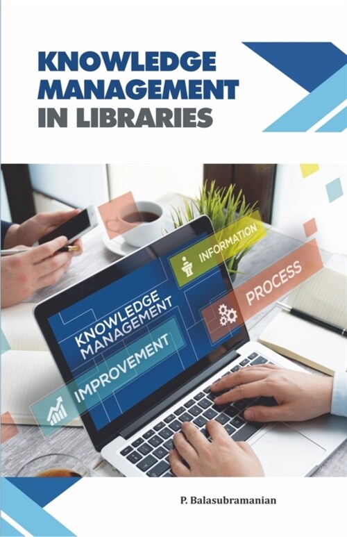 Knowledge Management in Libraries (Hardcover)