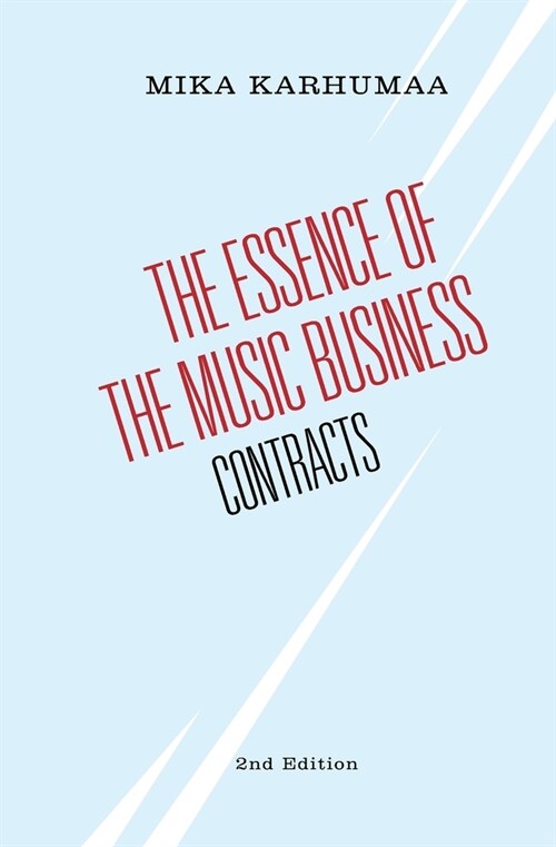 The Essence of the Music Business: Contracts (Paperback)