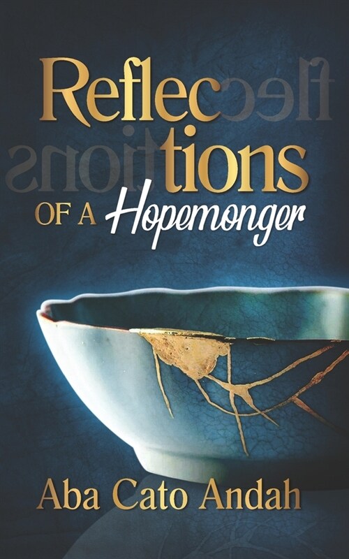 Reflections of A Hopemonger (Paperback)