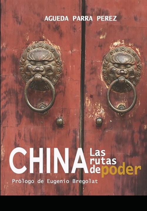 China, las rutas de poder (Paperback)