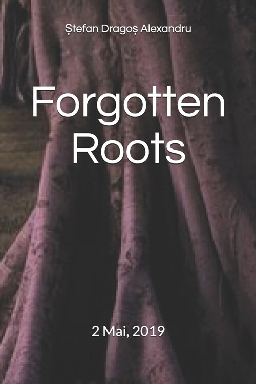 Forgotten Roots (Paperback)