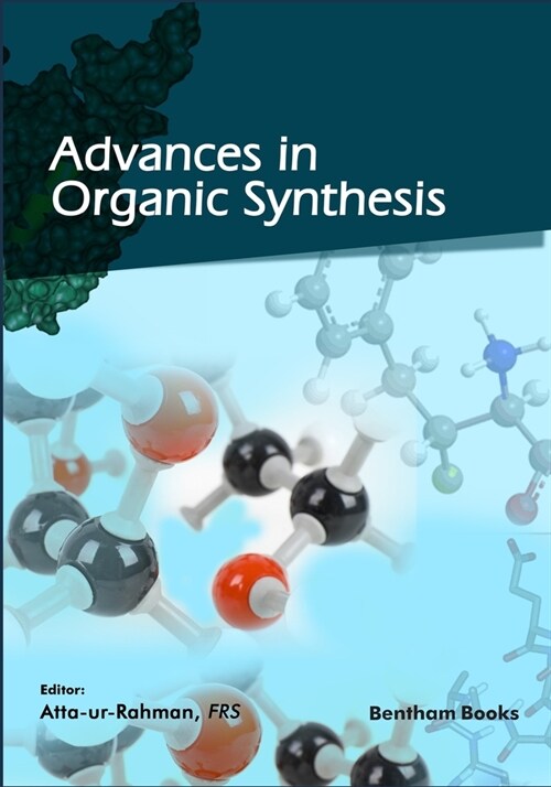 Advances in Organic Synthesis (Volume 13) (Paperback)