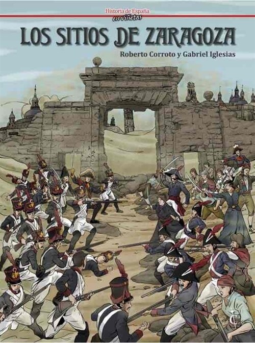 SITIOS DE ZARAGOZA,LOS (Hardcover)