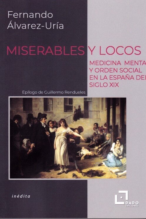 MISERABLES Y LOCOS (Paperback)