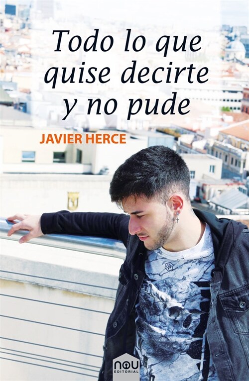 TODO LO QUE QUISE DECIRTE Y NO PUDE (Paperback)