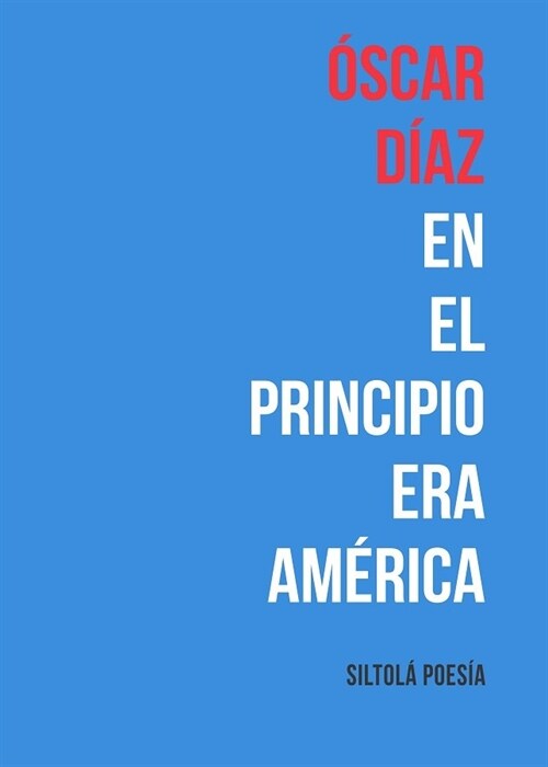 EN EL PRINCIPIO ERA AMERICA (Book)