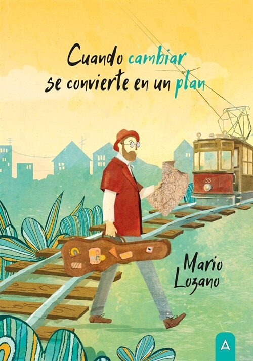 CUANDO CAMBIAR SE CONVIERTE EN UN PLAN (Book)