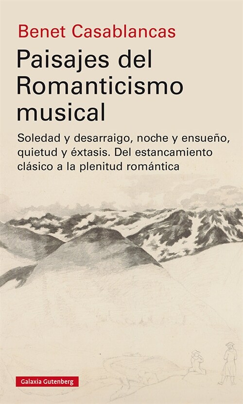 PAISAJES DEL ROMANTICISMO MUSICAL (Hardcover)