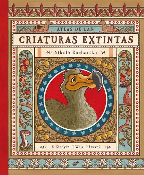 ATLAS DE LAS CRIATURAS EXTINTAS (Hardcover)