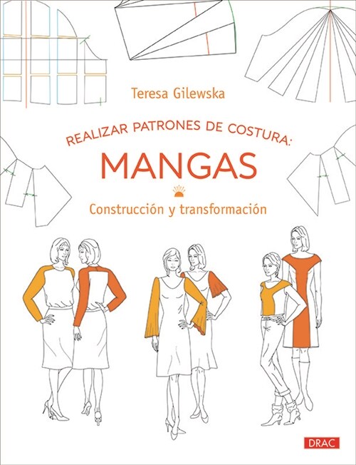 REALIZAR PATRONES DE COSTURA MANGAS (Book)