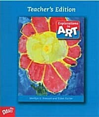 Explorations in Art: Teachers Edition Grade I (Spiral-bound)