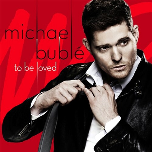 Michael Buble - To Be Loved [디럭스 에디션]