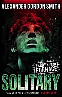 Escape from Furnace 2: Solitary (Paperback)