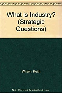 What is Industry? (Paperback)