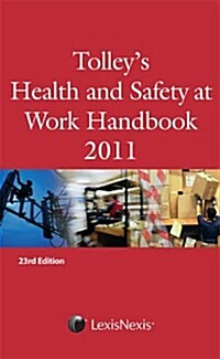 Tolleys Health and Safety at Work Handbook (Paperback, 23 Rev ed)