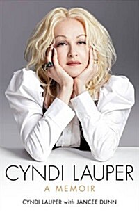 Cyndi Lauper: A Memoir (Paperback)