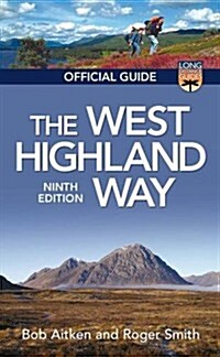 The West Highland Way : The Official Guide (Paperback, 10th Edition)