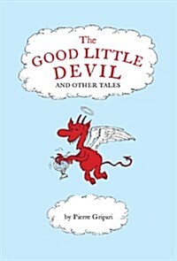 The Good Little Devil and Other Tales (Hardcover)