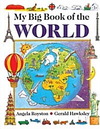 My Big Book of the World (Hardcover)