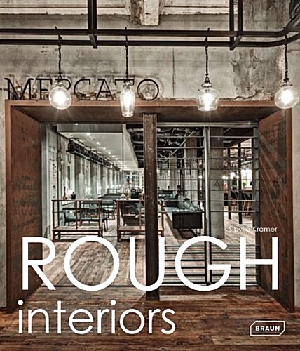 Rough Interiors (Hardcover)