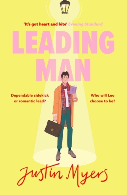 Leading Man : A hilarious and relatable coming-of-age story from Justin Myers, king of the thoroughly modern comedy (Hardcover)
