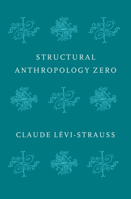 Structural Anthropology Zero (Hardcover)