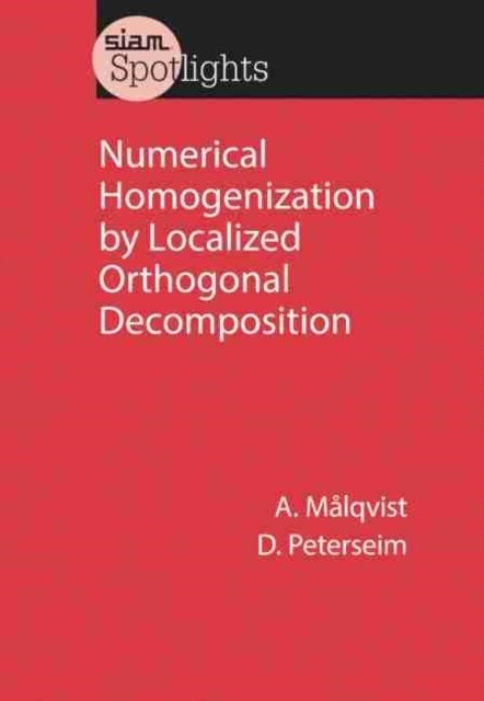Numerical Homogenization by Localized Orthogonal Decomposition (Paperback)