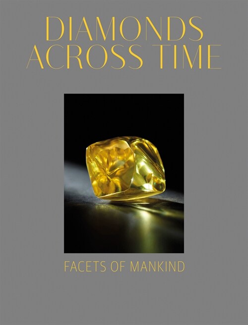 Diamonds Across Time : Facets of Mankind (Hardcover)