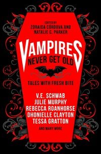 Vampires Never Get Old: Tales with Fresh Bite (Paperback)