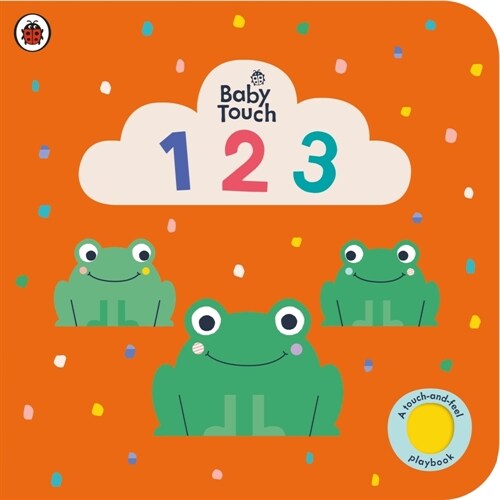 Baby Touch: 123 : A touch-and-feel playbook (Board Book)