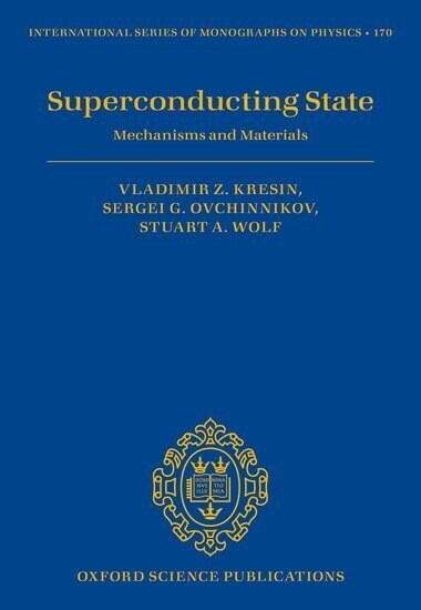 Superconducting State : Mechanisms and Materials (Hardcover, 1)