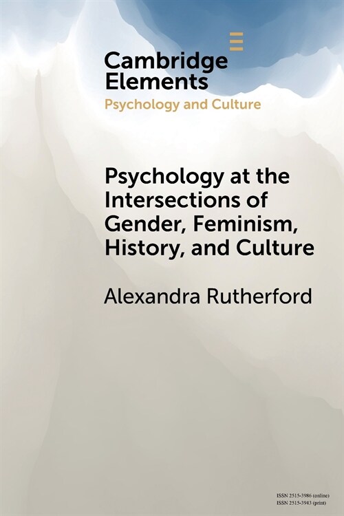 Psychology at the Intersections of Gender, Feminism, History, and Culture (Paperback)