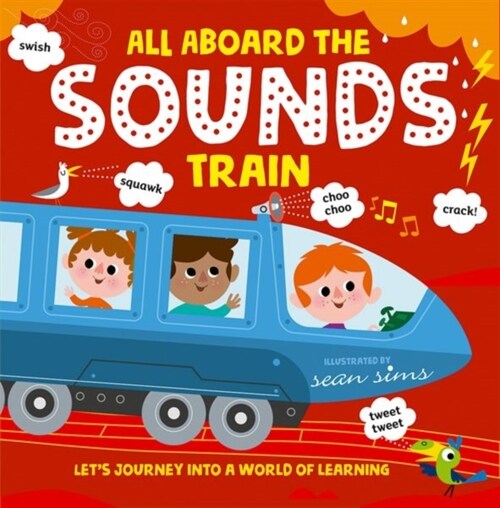 All Aboard the Sounds Train (Paperback, 1)