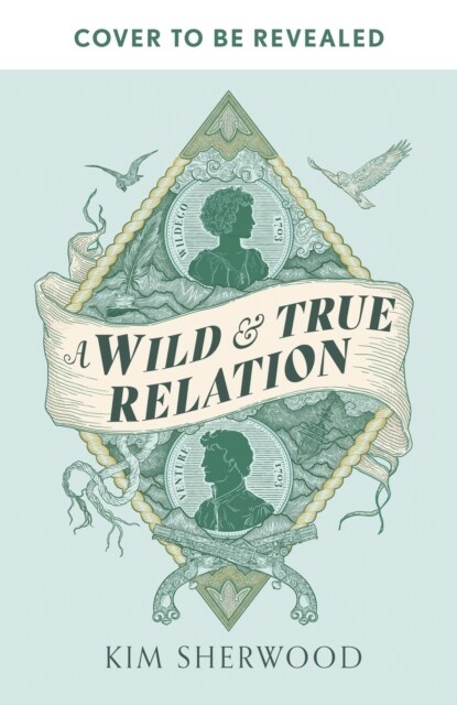 A Wild & True Relation : A gripping feminist historical fiction novel of pirates, smuggling and revenge (Paperback)