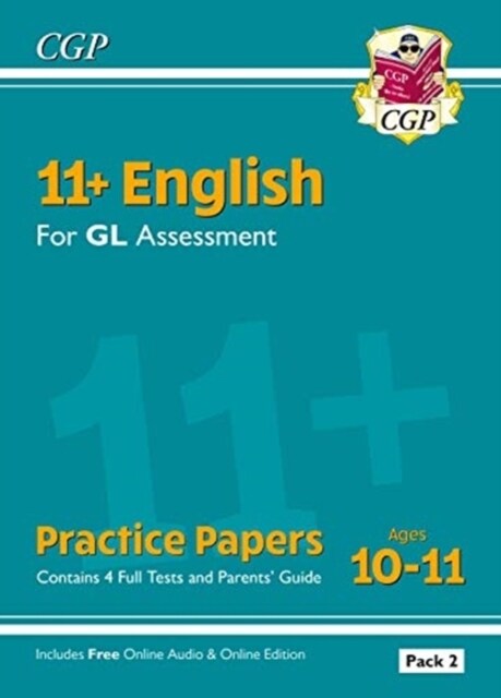 11+ GL English Practice Papers: Ages 10-11 - Pack 2 (with Parents Guide & Online Edition) (Multiple-component retail product, part(s) enclose)