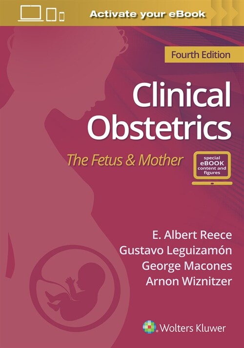 Clinical Obstetrics: The Fetus & Mother (Hardcover, 4)