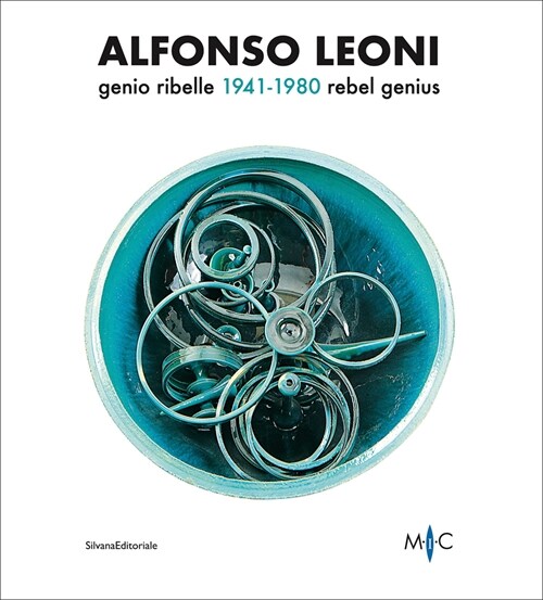 Alfonso Leoni : Rebel Genius. 1941-1980 (Paperback)