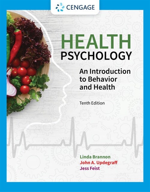 Health Psychology: An Introduction to Behavior and Health (Paperback, 10)