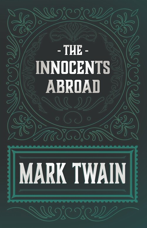 The Innocents Abroad (Paperback)